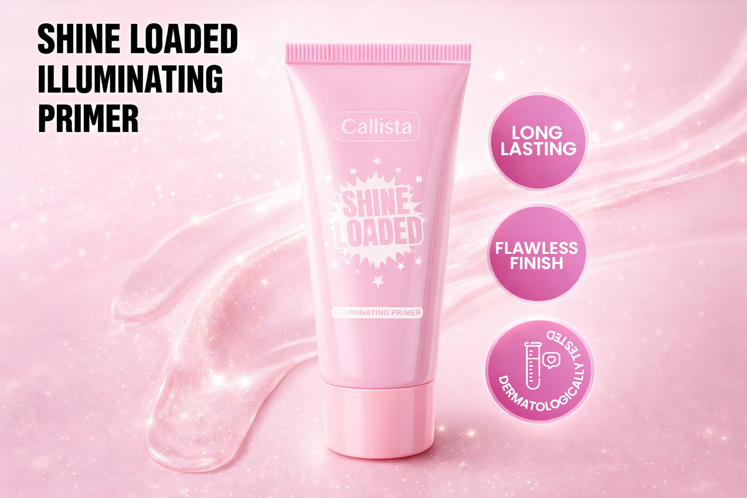 Callista Shine Loaded Illuminating Primer – Long Lasting Glow Base